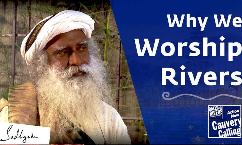 sadhguru wisdom audio | why rivers are worshiped in indian culture