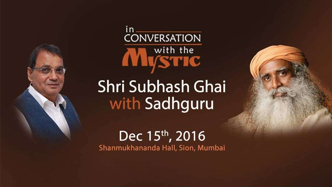 Subhash Ghai in conversation with Sadhguru