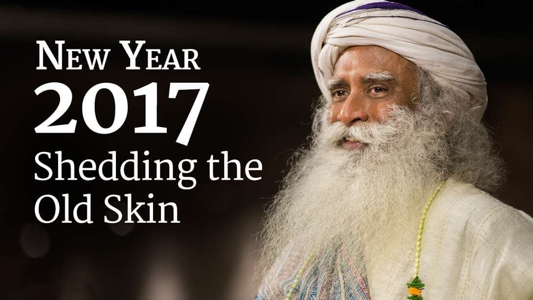 New Year 2017: Shedding the Old Skin