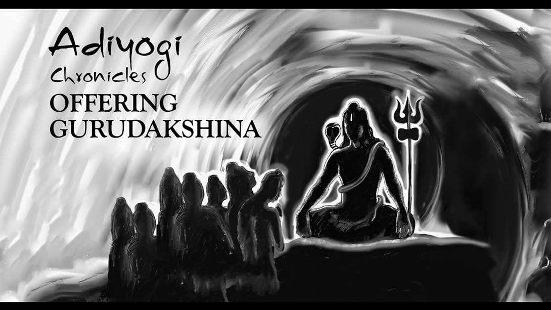 Adiyogi Chronicles: Offering Gurudakshina