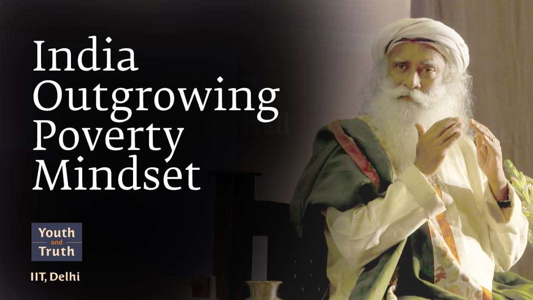 India Outgrowing Poverty Mindset