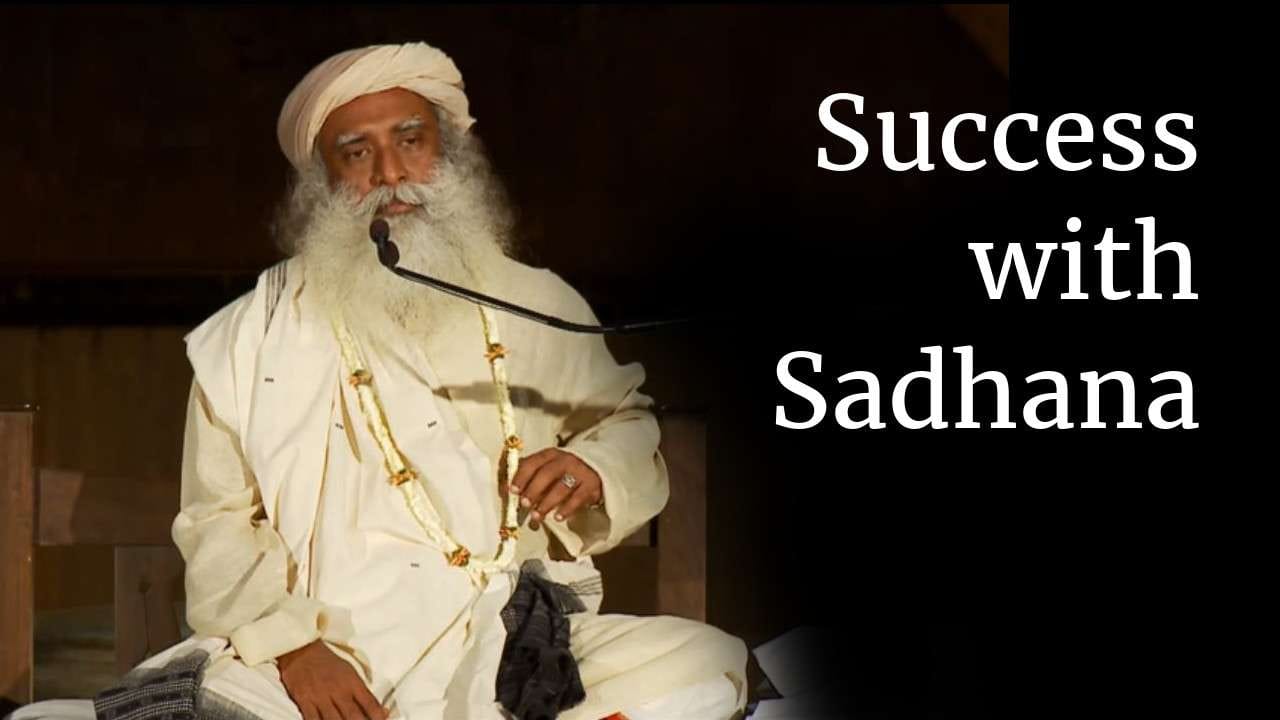 Success with Sadhana