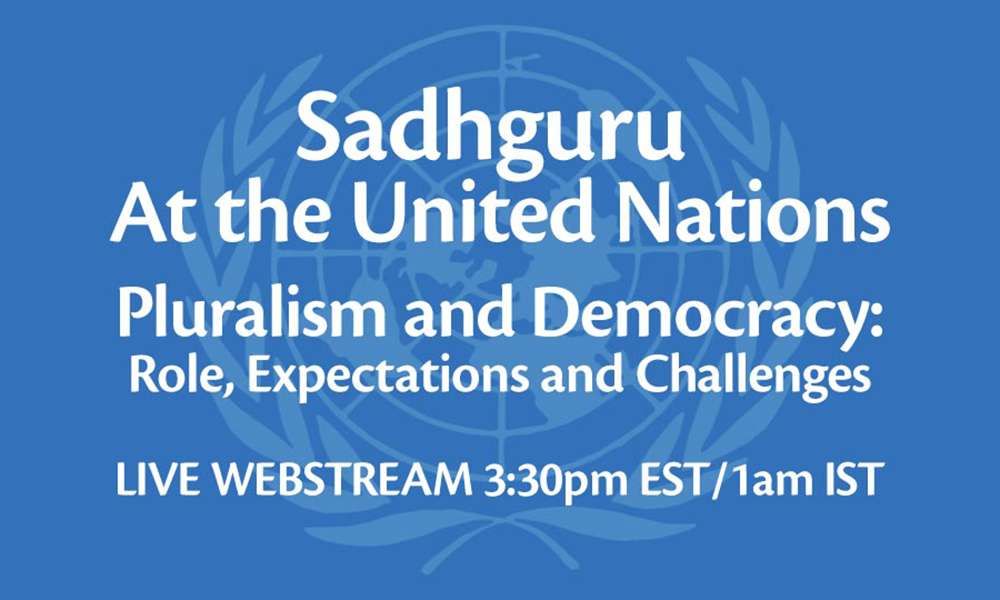 Sadhguru at the UN on Citizens and Democracy