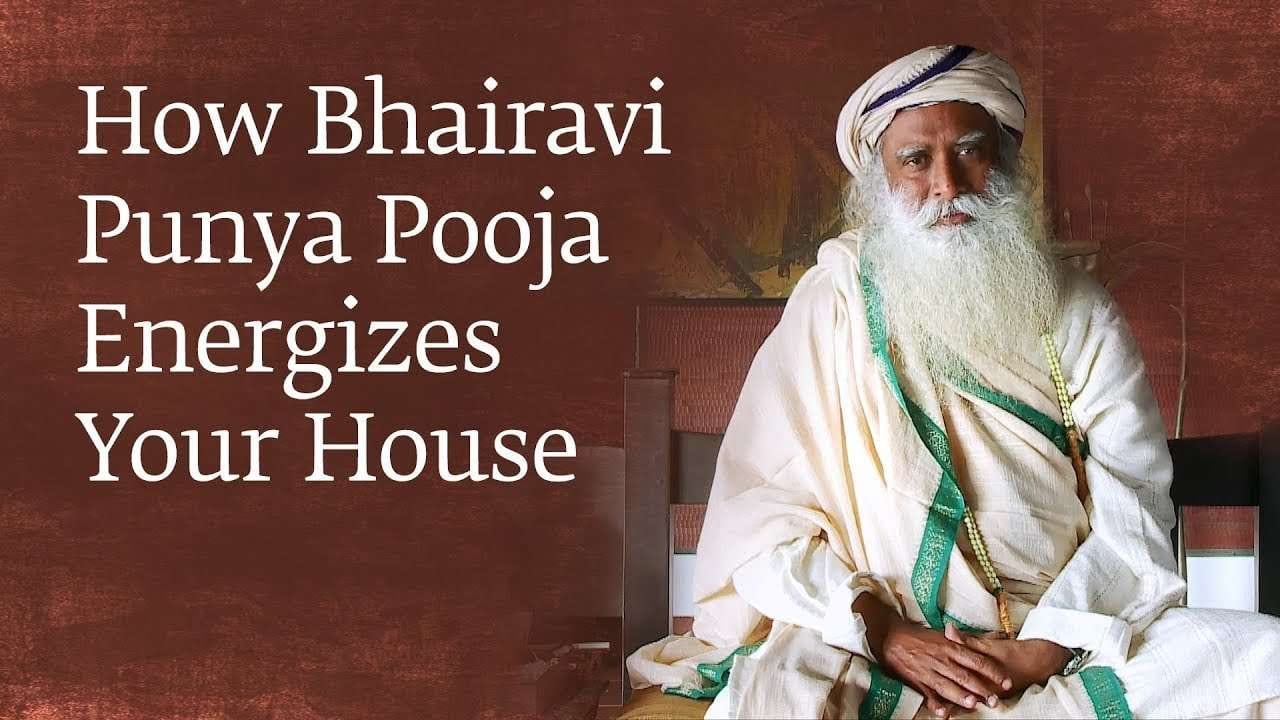 How Bhairavi Punya Pooja Energizes Your House