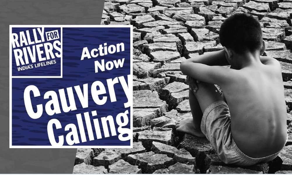 sadhguru wisdom video | cauvery calling - action now to save cauvery