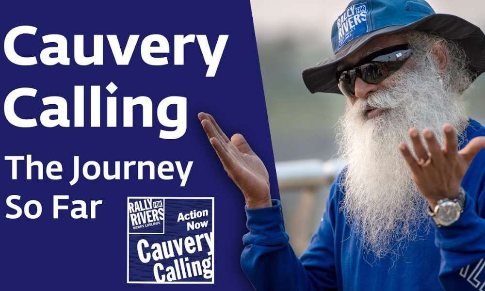 Sadhguru Wisdom Video | Cauvery Calling: The Journey So Far