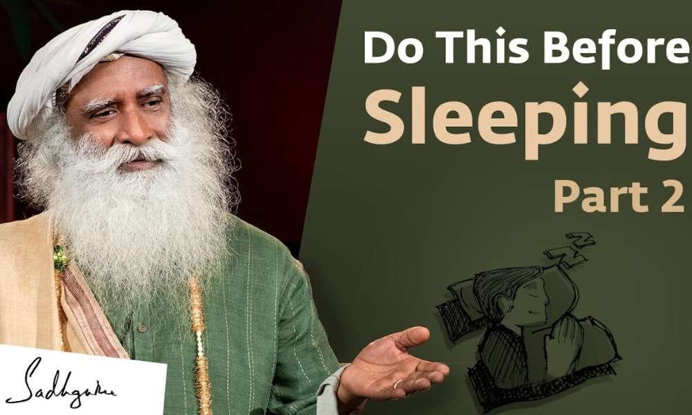 Sadhguru Wisdom Video | Tips To Sleep Well From Sadhguru