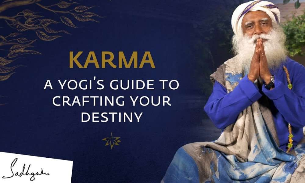 Sadhguru Wisdom Video | Karma: A Yogi’s Guide to Crafting your Destiny