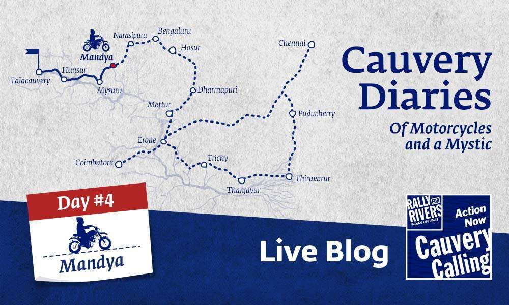 isha blog article | Day 4 - Cauvery Diaries: Of Motorcycles and a Mystic