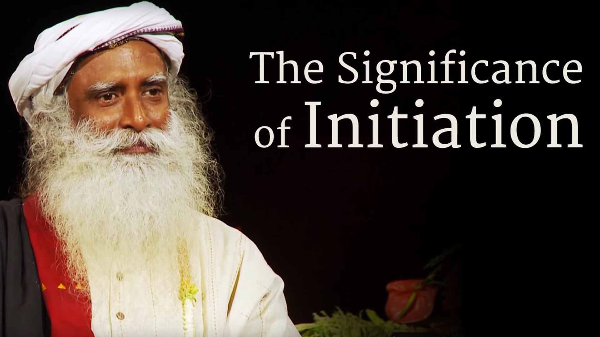 The Significance of Initiation | Yoga & Meditation