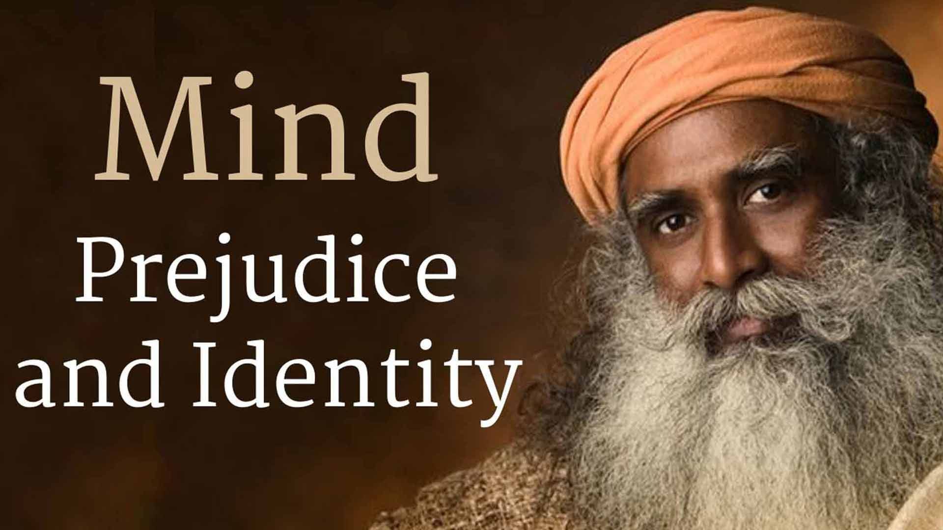 Mind | Prejudice and Identity