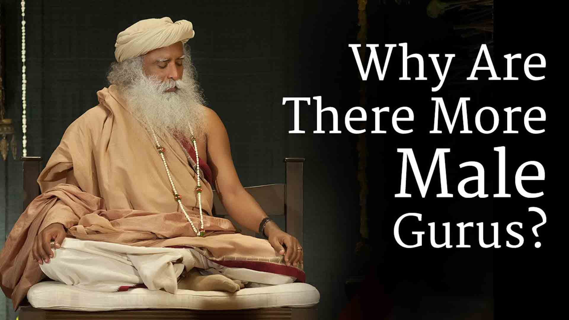 Why Are There More Male Gurus?