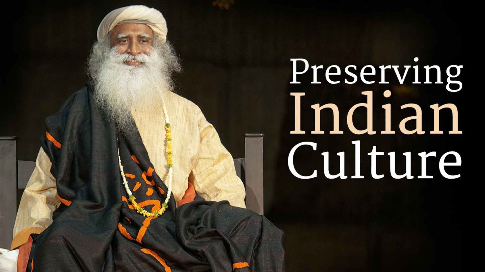 Preserving Indian Culture