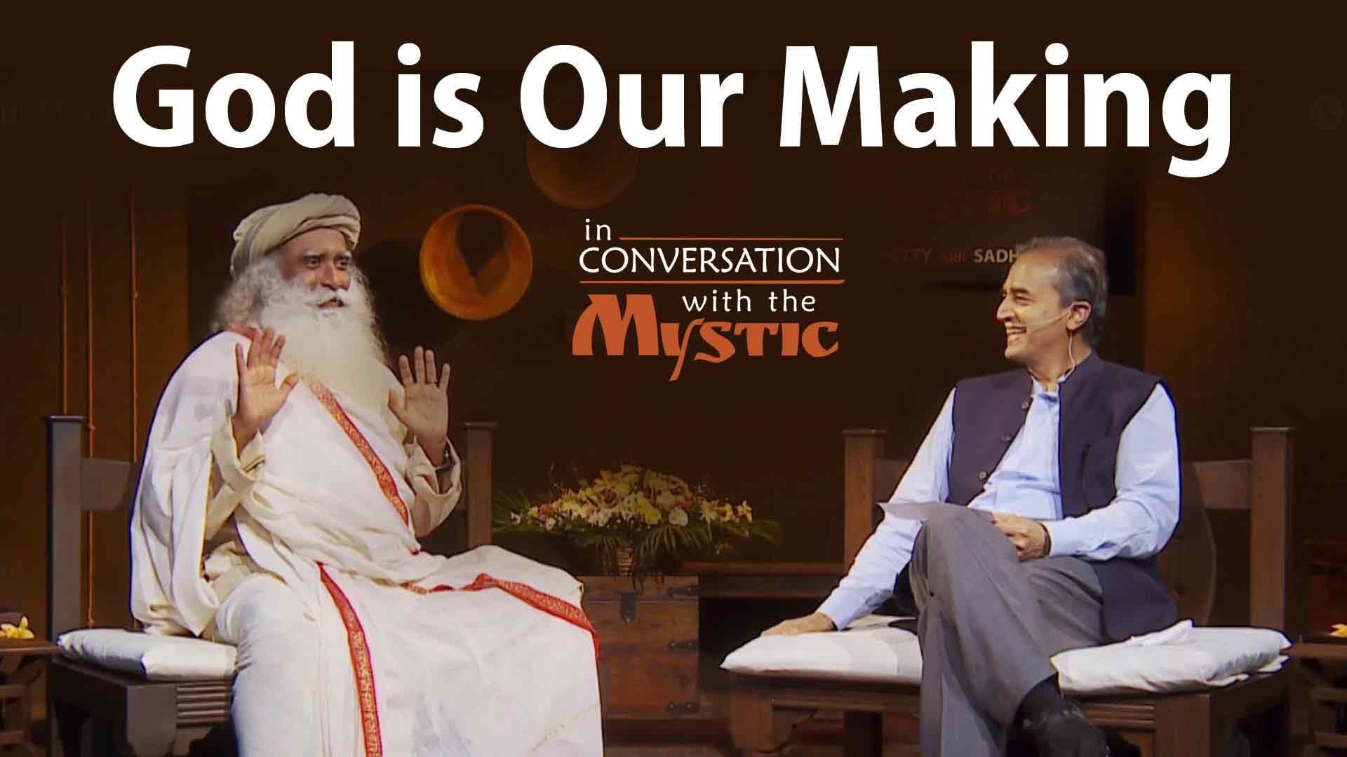 God is Our Making
