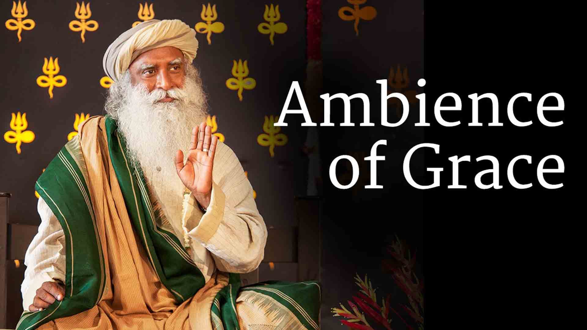 Ambience of Grace