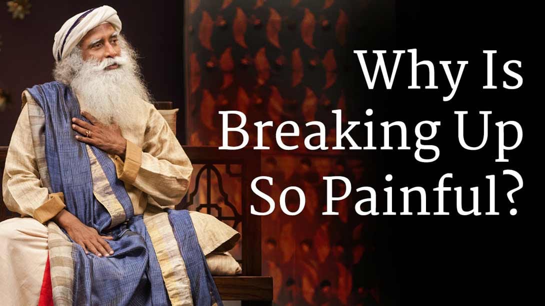 Why Is Breaking Up So Painful?