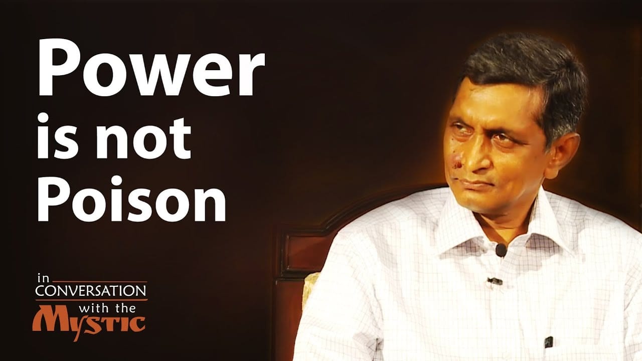 Power is not Poison – Dr. Jayaprakash Narayan with Sadhguru