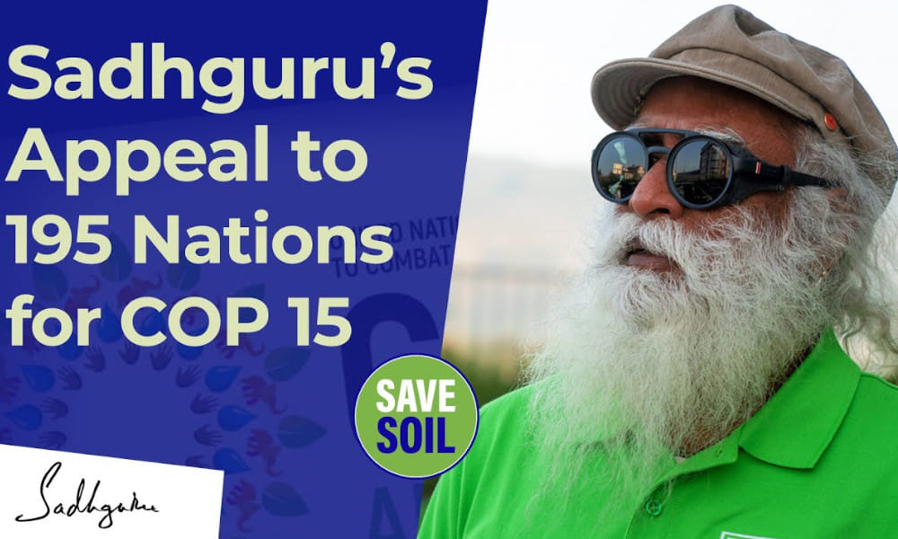 Sadhguru’s Appeal to 195 Nations for COP 15 | Ibrahim Thiaw with Sadhguru