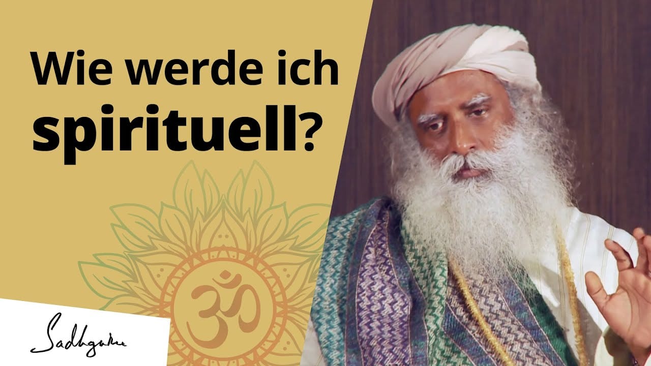 Wie werde ich spirituell?