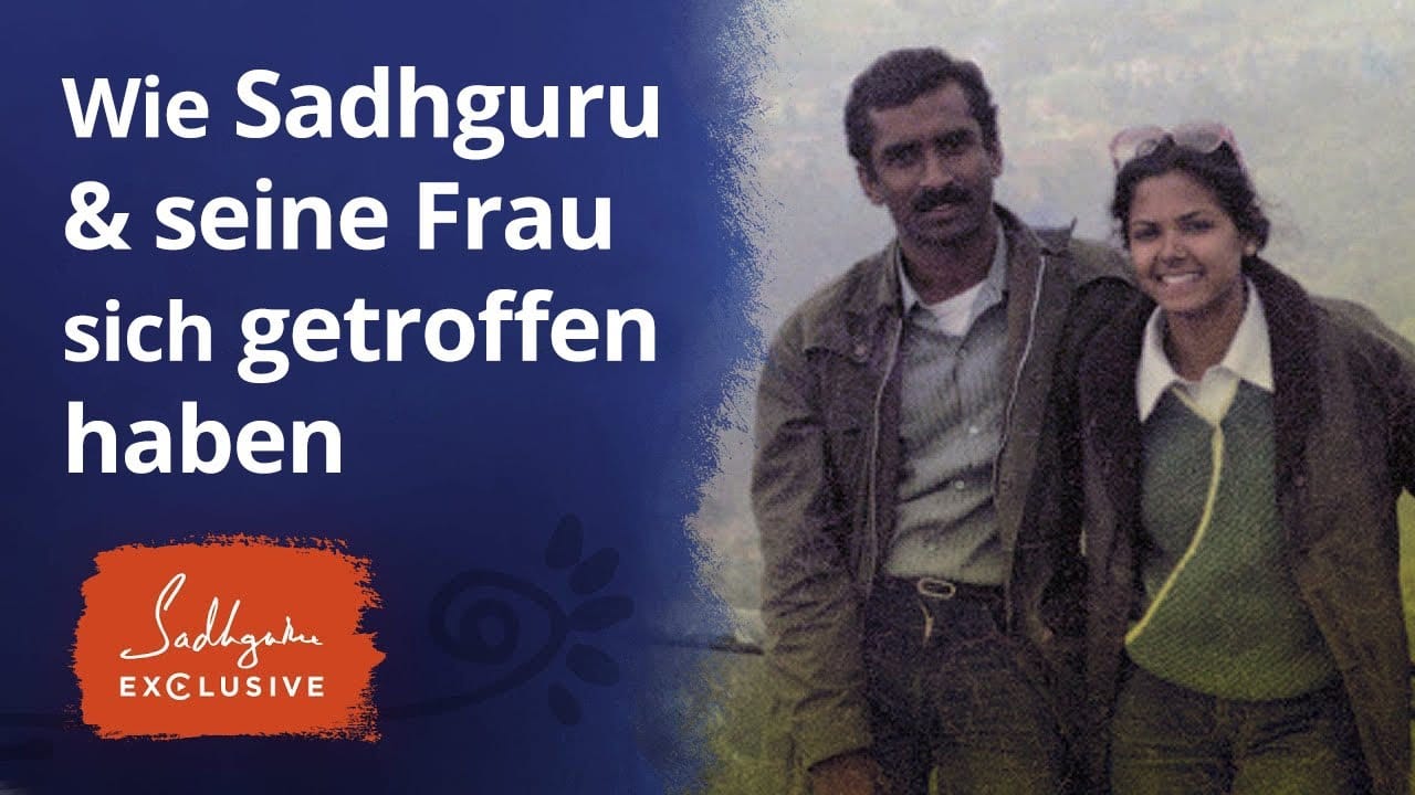 Wie Sadhguru und seine Frau sich getroffen haben