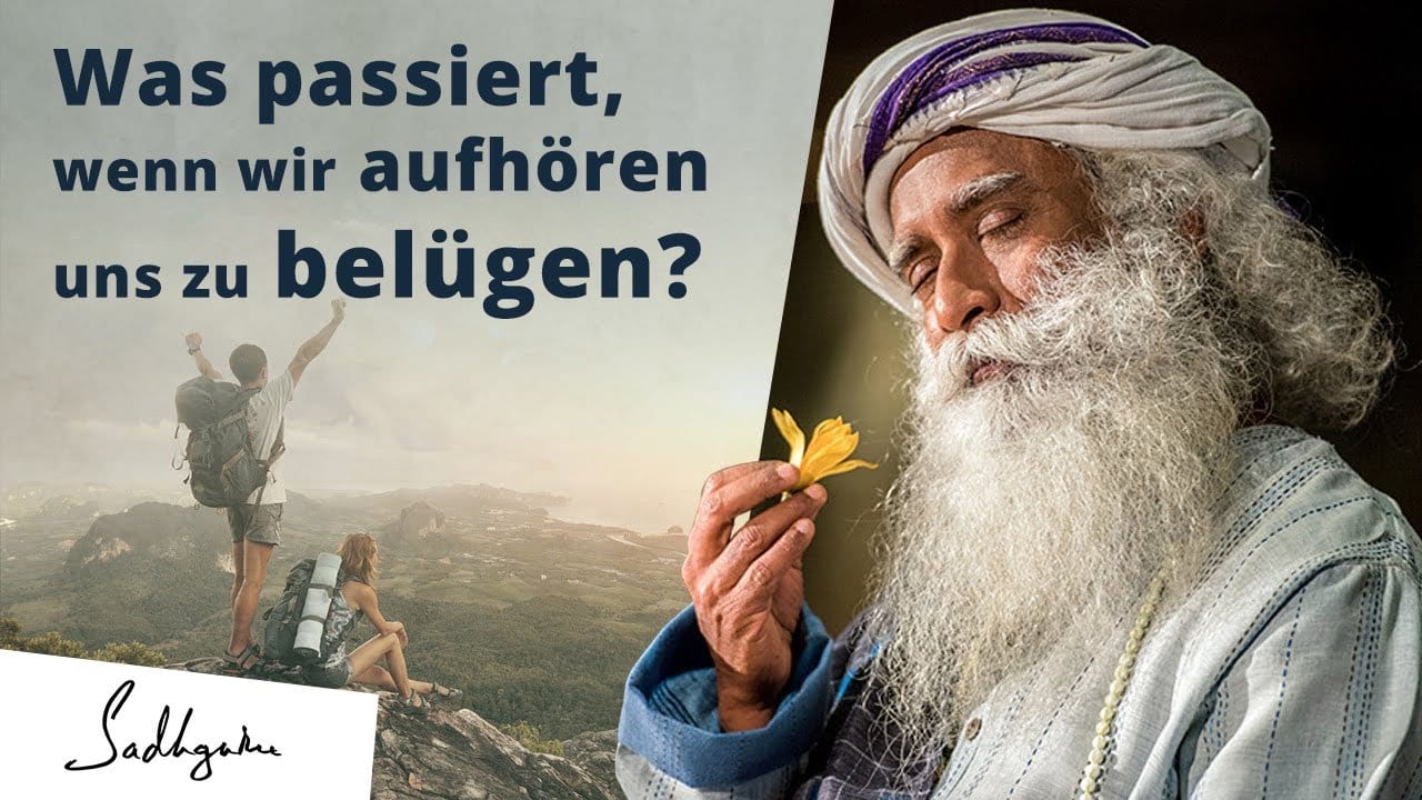 Was passiert, wenn wir aufhören uns zu belügen?