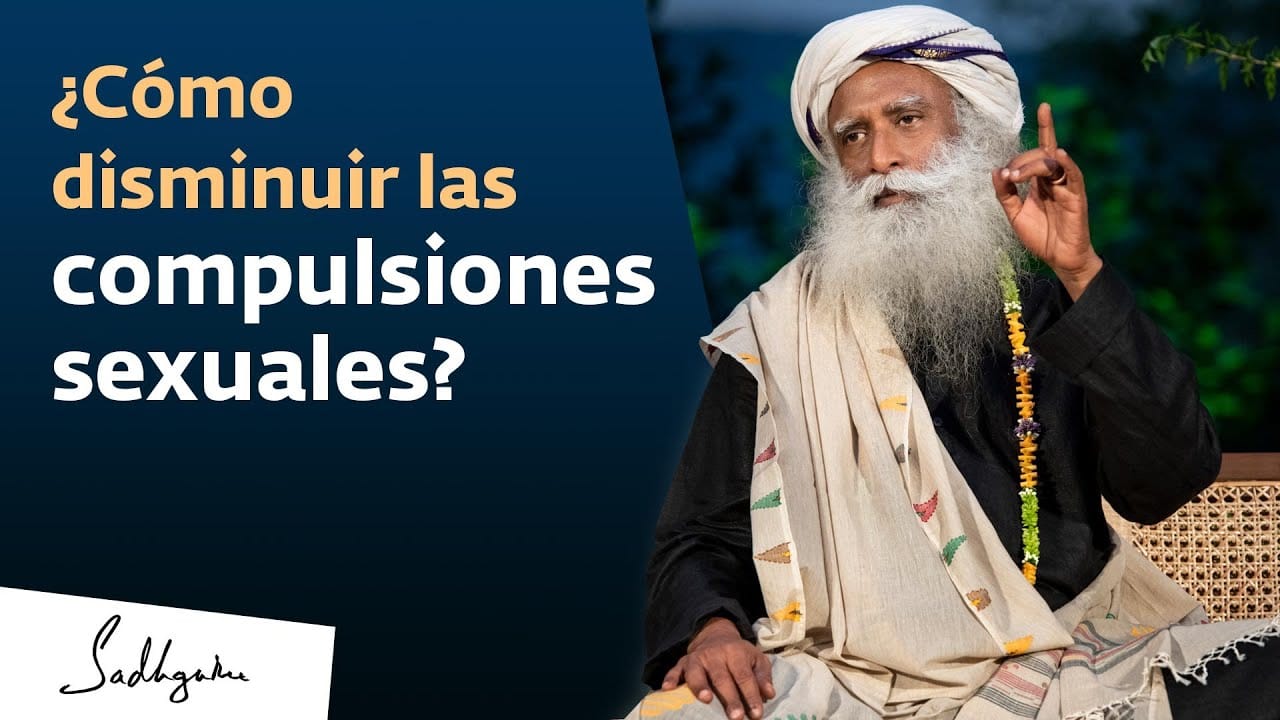 Superando las compulsiones a través de la espiritualidad | Sadhguru