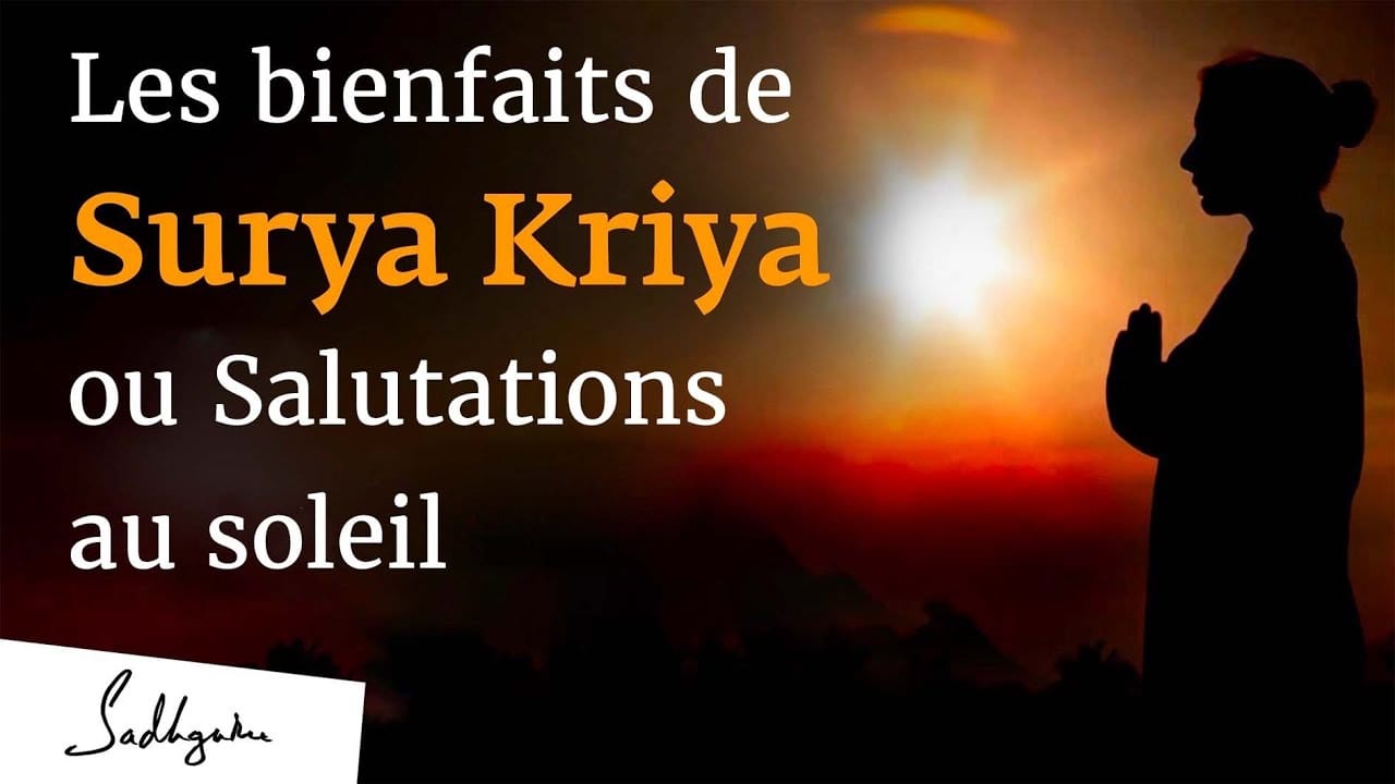 Les bienfaits de Surya Kriya ou les salutations au soleil