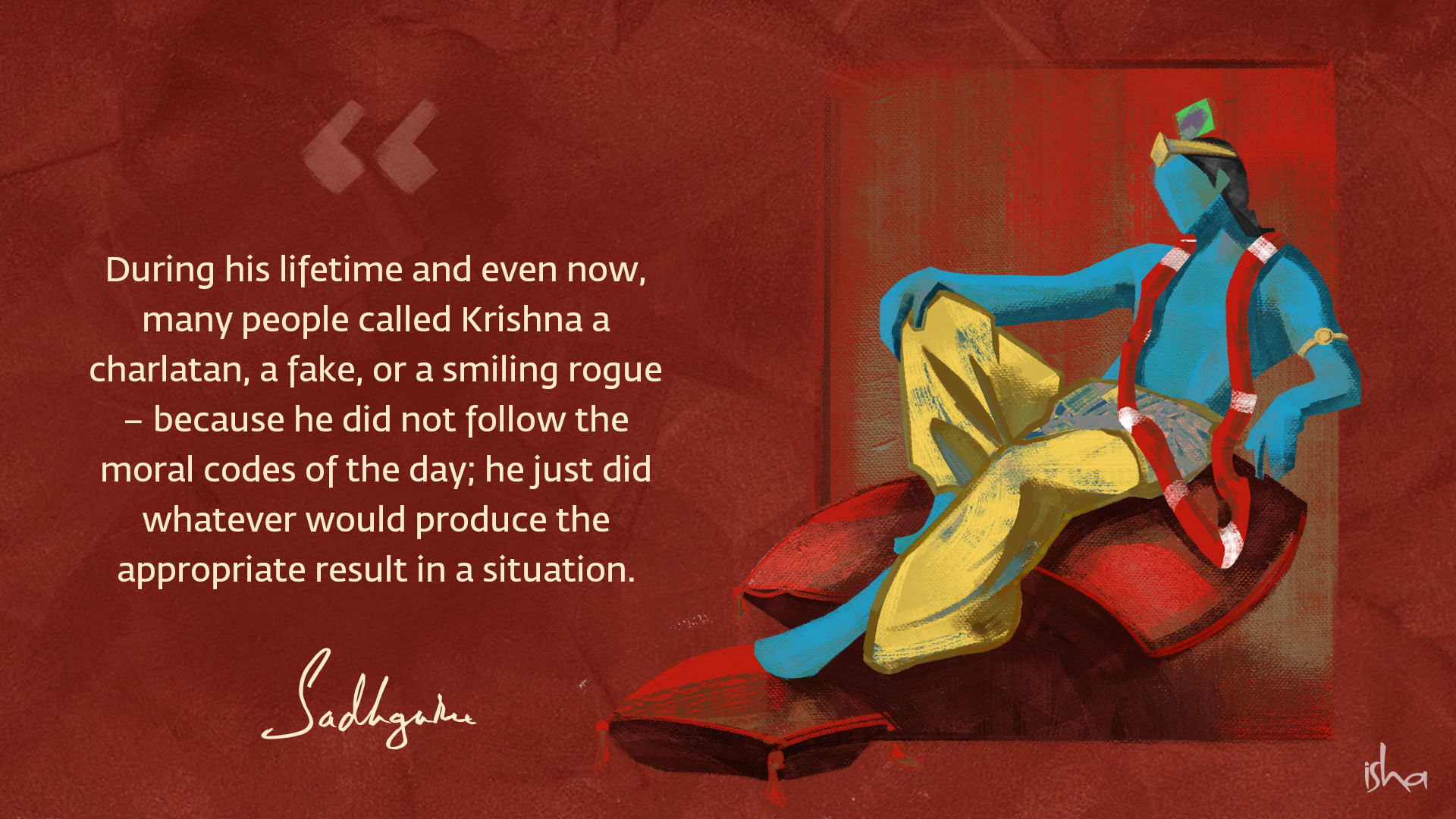 Krishna quote from Sadhguru with abstract Krishna as an emperor.