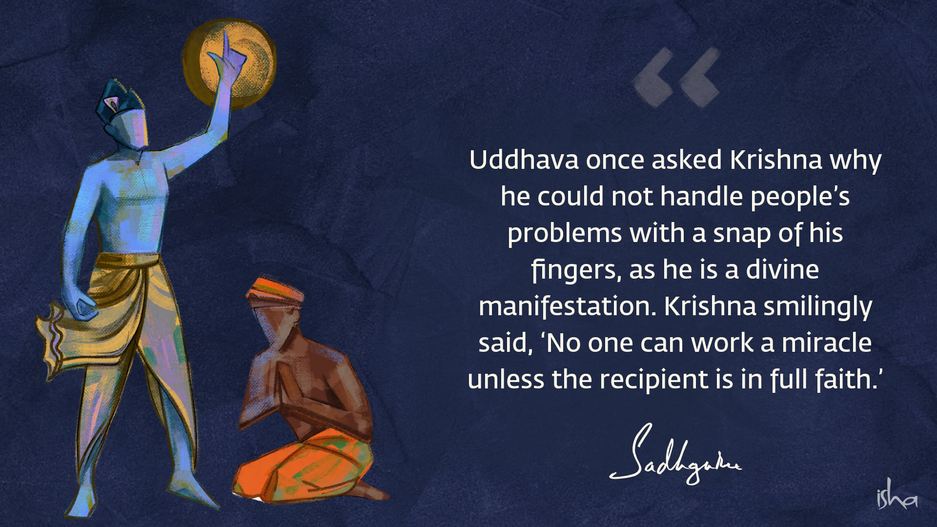 Krishna quote from Sadhguru with Krishna blessing a devotee.