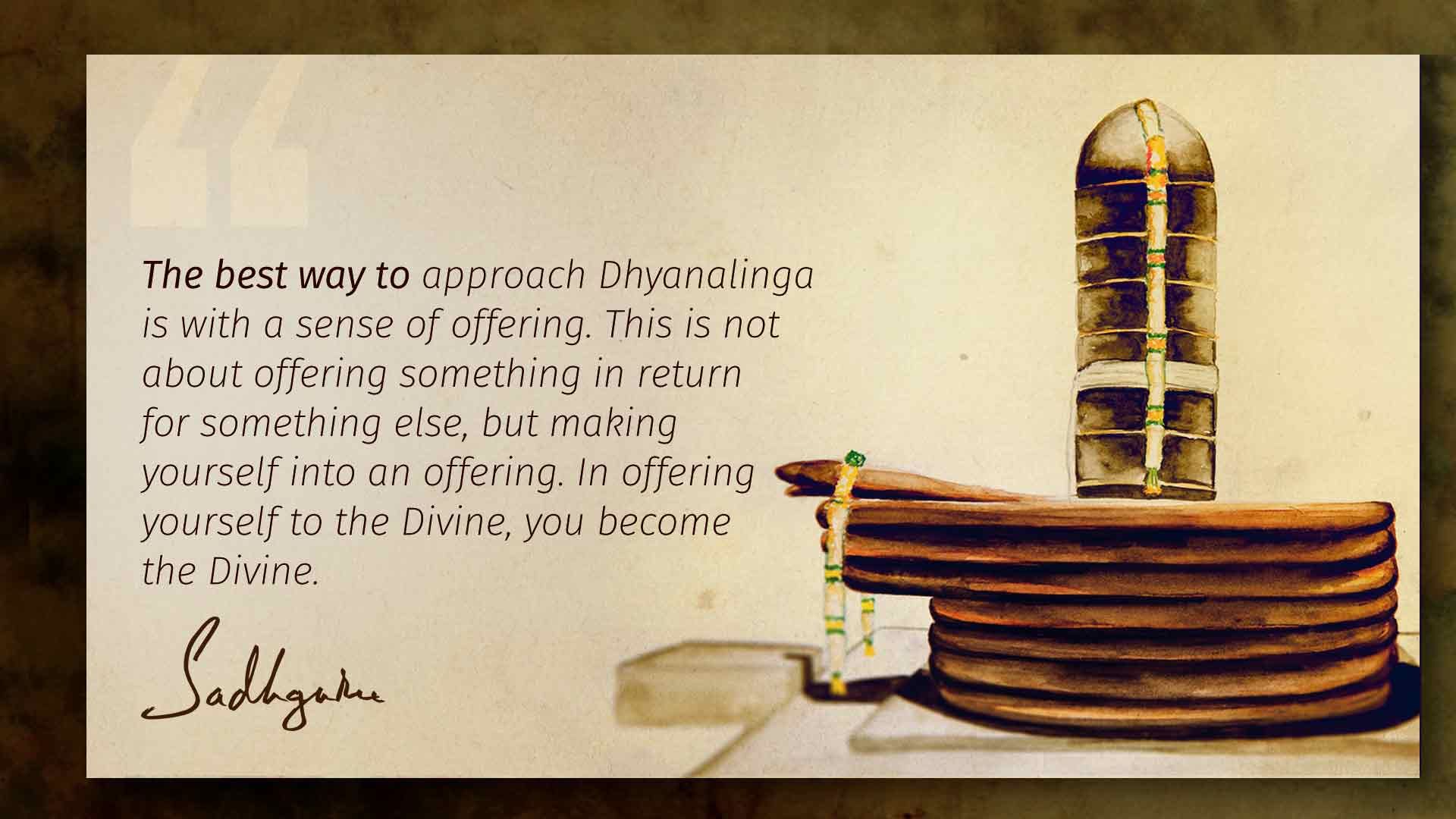 Sadhguru Quotes on Dhyanalinga