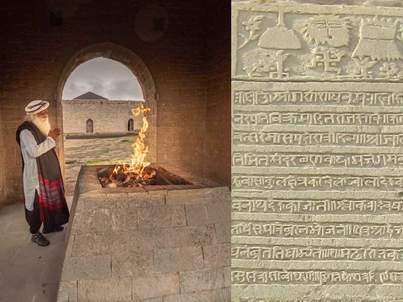 Left: Sadhguru paying respects to the fire at the Ateshgah, Fire temple, Baku; Right: Devanagari inscriptions on a stone panel in the Ateshgah Fire temple, Baku | One Mega Life