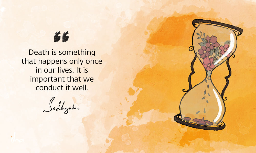 Drawing of flowers withering in an hourglass, with a quote on death from Sadhguru and orange background.