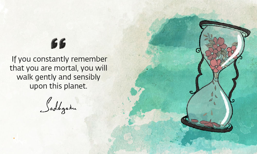 Drawing of flowers withering in an hourglass, with a quote on death from Sadhguru and turquoise background.