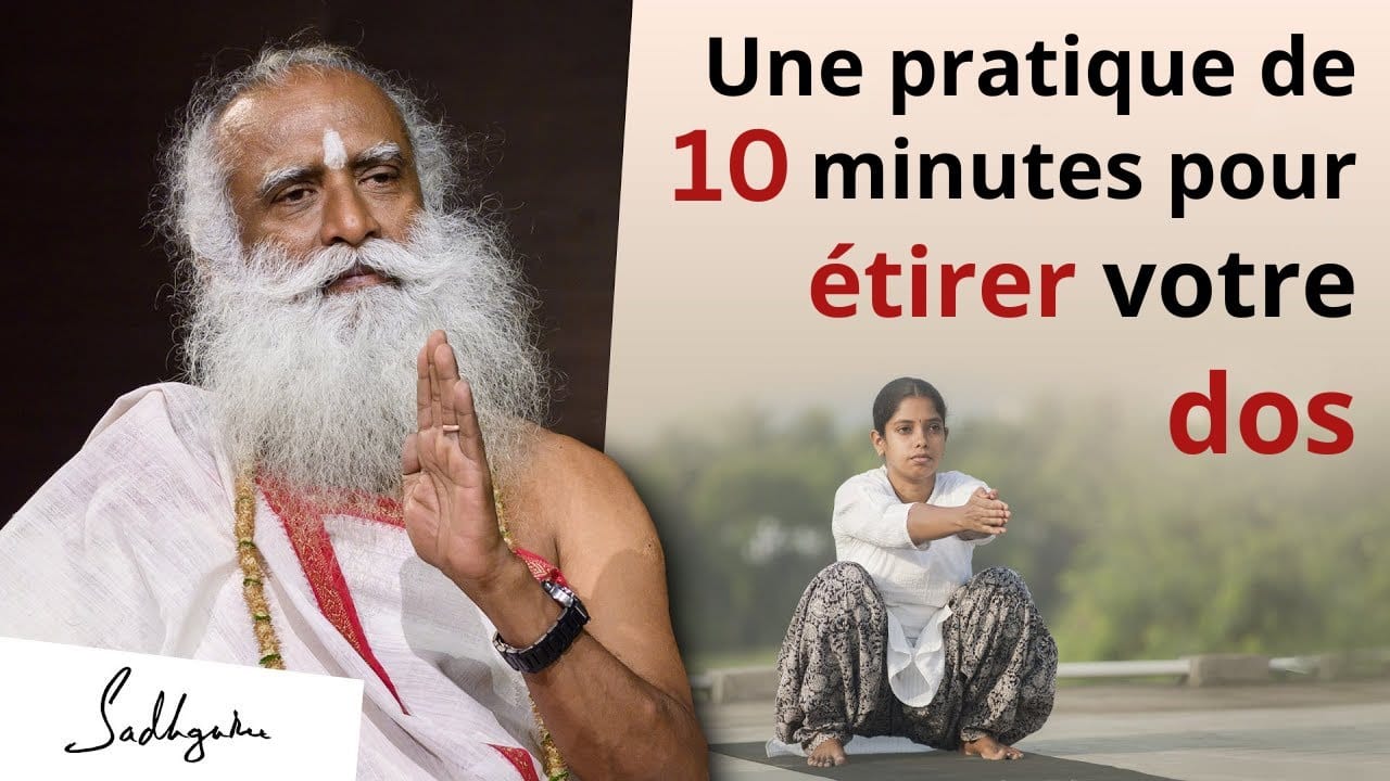 Une pratique de 10 minutes pour étirer votre dos - Yoga pour le bien-être - Yoga Namaskar