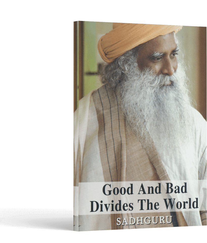 Good And Bad Divides the World
