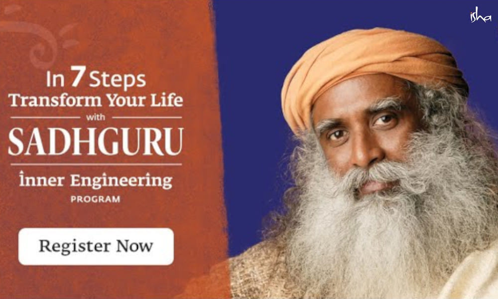 A Possibility for Tremendous Inner Transformation | Inner Engineering Program