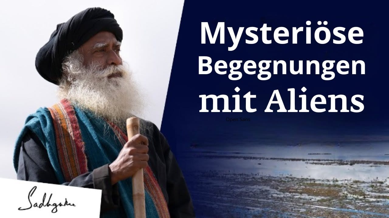 Sadhguru spricht über seine mysteriöse Begegnung mit Aliens