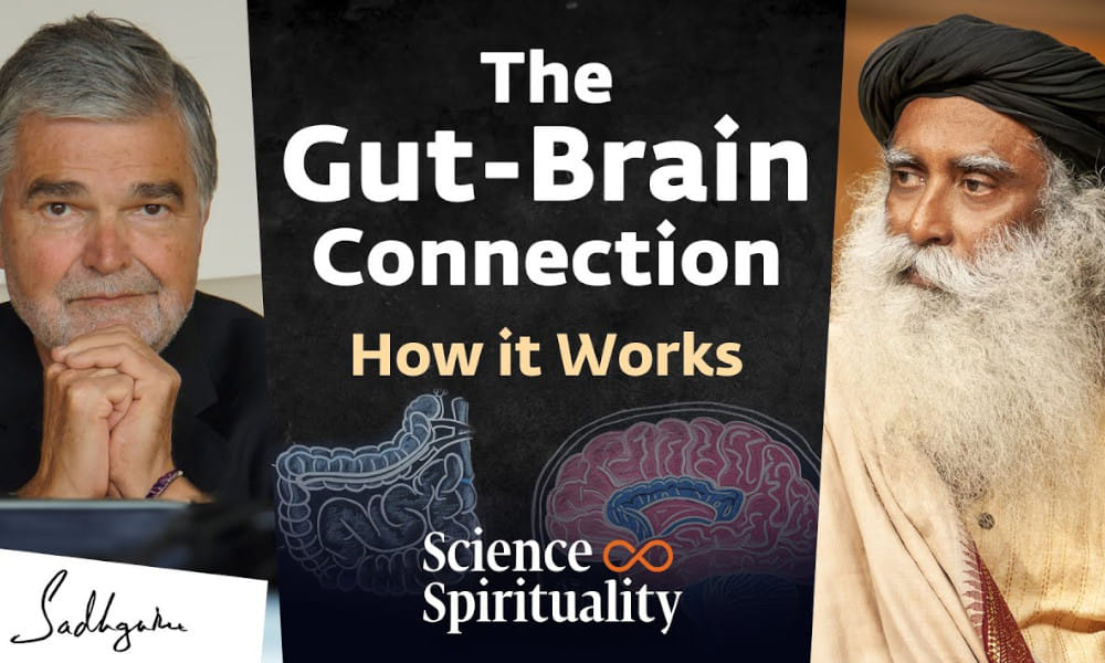 Gut Microbiome, Fermented Foods & the Power of Your Second Brain | Dr. Emeran Mayer & Sadhguru