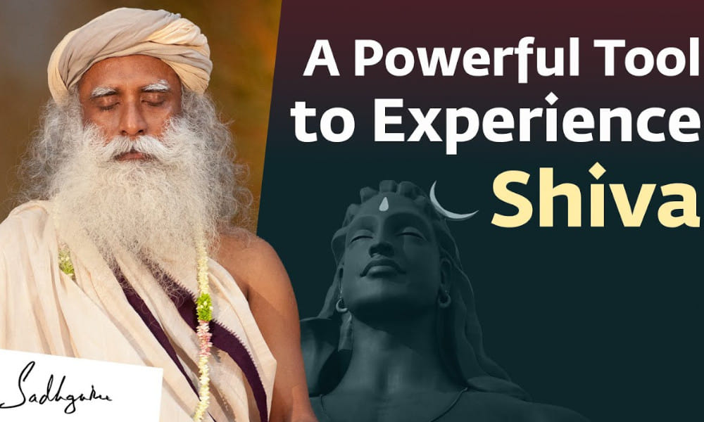 A Powerful Tool to Experience Shiva