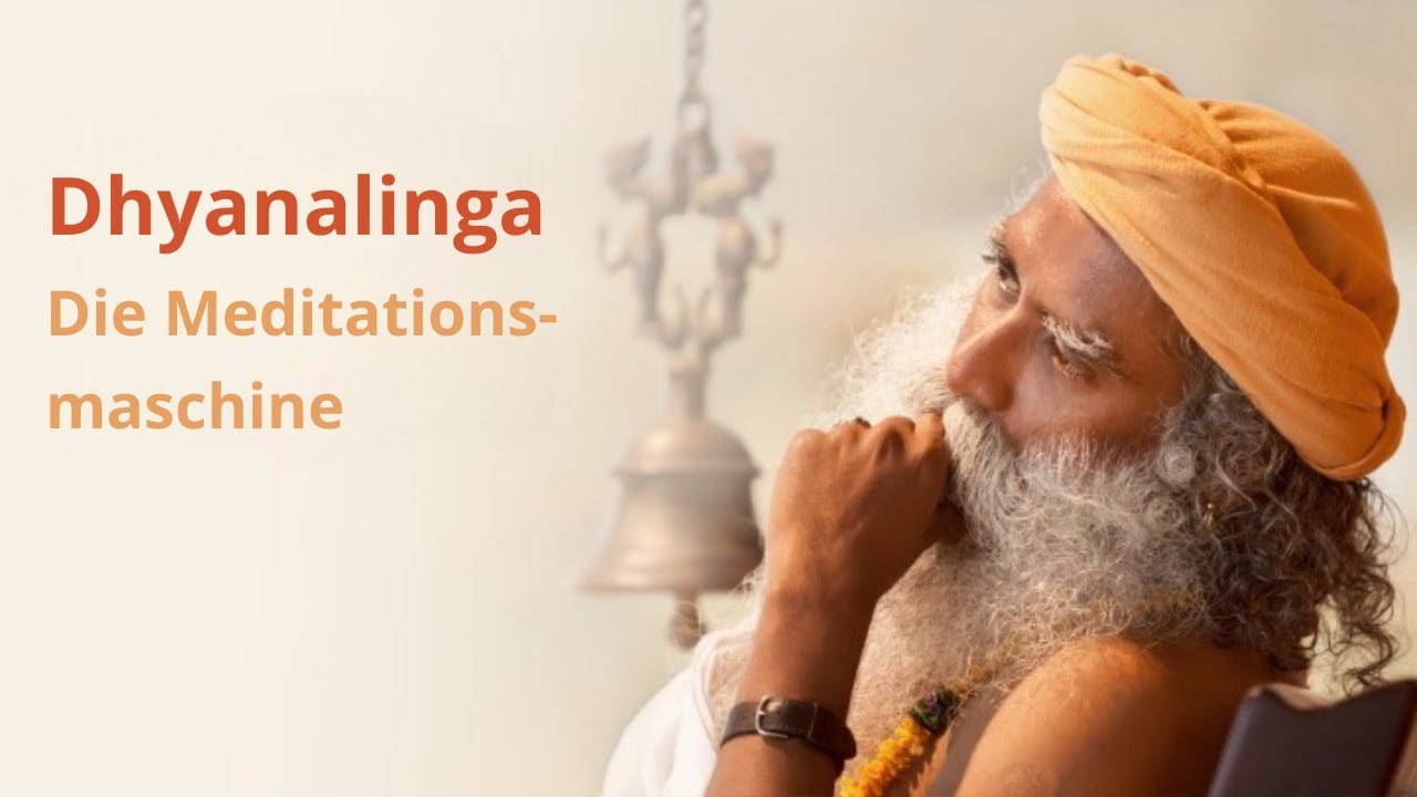 Dhyanalinga-Serie (4) – Eine Meditationsmaschine