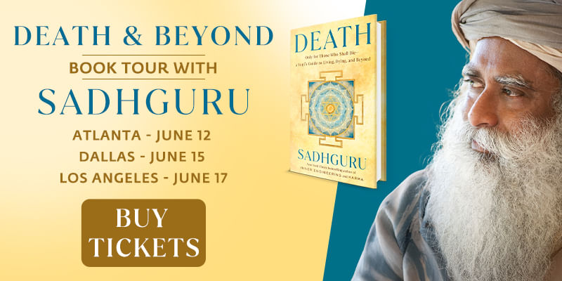 Death & Beyond | Book Tour with Sadhguru