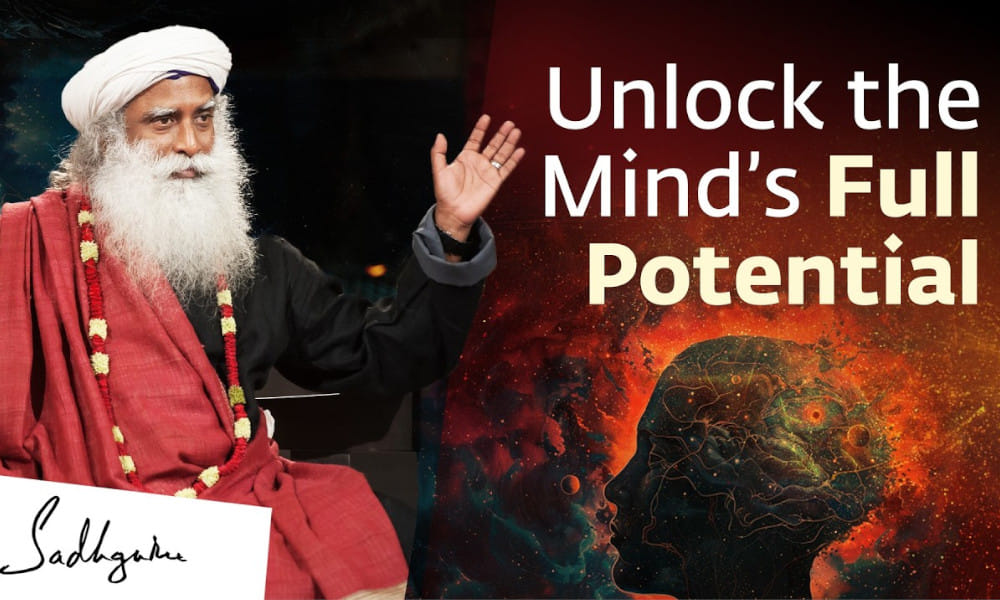 The Hidden Power of Your Mind | Sadhguru