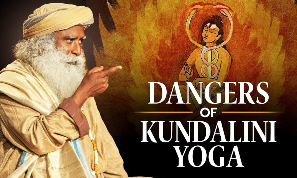You Should Not Attempt Kundalini Yoga Without Guidance | Sadhguru