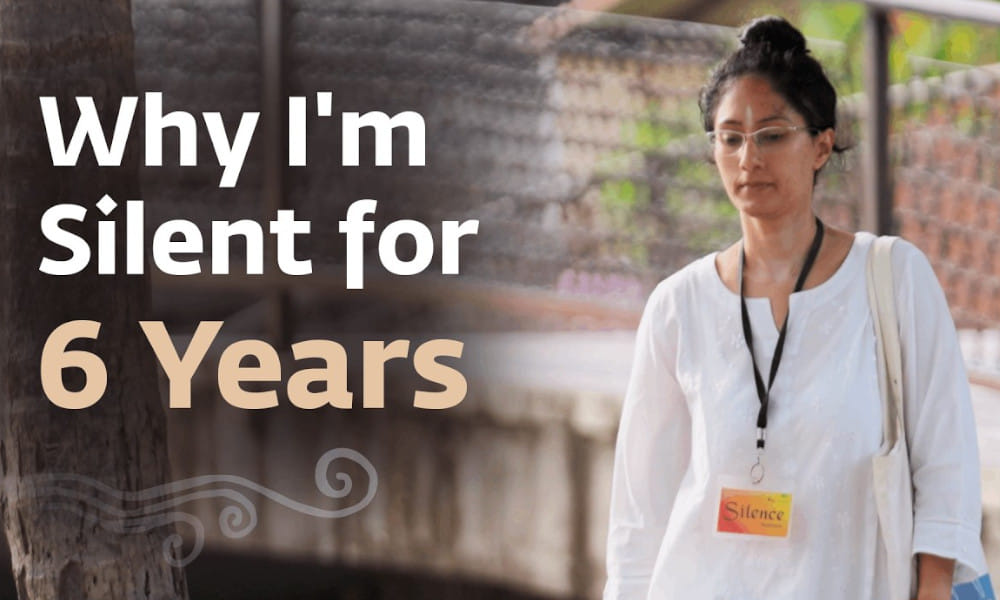 Why I Chose To Be Silent For 6 Years
